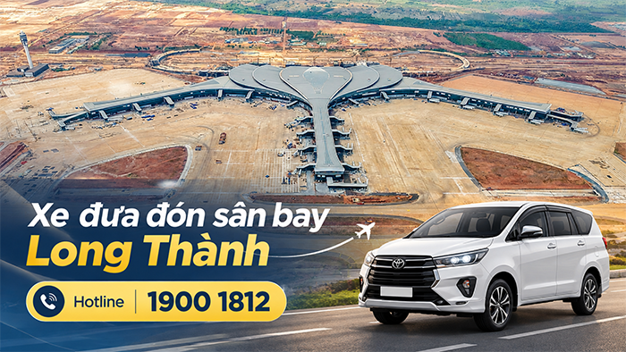 Xe đưa đón sân bay Long Thành